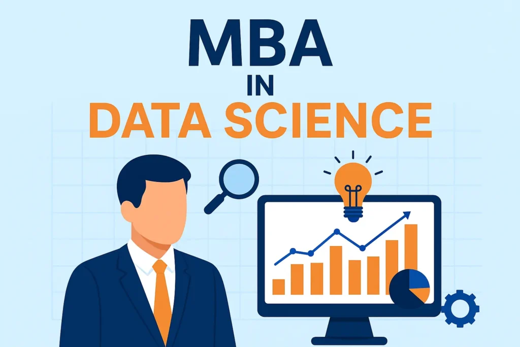 MBA in Data Science degree combining management skills with data science.